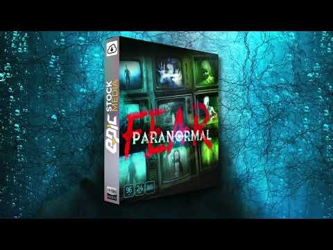 Paranormal Fear FX Sound Effects Library | Epic Stock Media