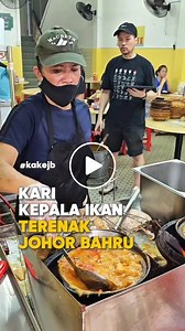 Kari Kepala Ikan Terenak di Johor Bahru: Review Kam Long Ah Zai Curry Fish Head