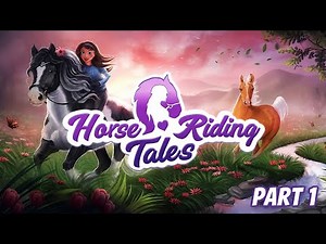 Horse Riding Tales Tutorial Gameplay Part 1 | Beginner Guide for Android & iOS