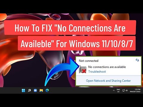 FIX "No Connections Are Available" For WINDOWS 11/10/8/7 | Wireless "No Connections Are Available"