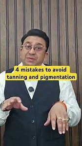 Avoid these 4 mistakes to keep away - pigmentation and tanning I Dr Singh’s Advice as a physician