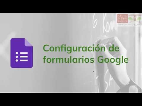 Configuración de Formularios Google
