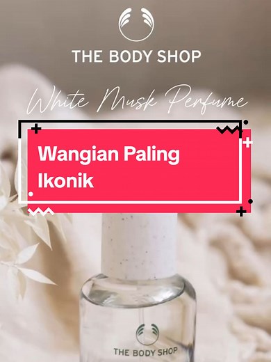 Wangian paling ikonik The Body Shop, White Musk pasti tak dapat dilupakan. • Fresh, floral and iconic scent. • Notes of aldehydes, jasmine and cruelty-free musk. • Recyclable bottle and cap. • Vegan • 95% ingredients of natural origin #whitemusk #vegan #wangian #perfume #perfumetiktok #thebodyshopmalaysia