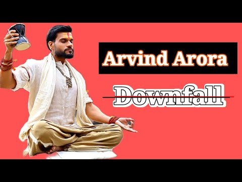 The Satisfying Downfall Of Arvind Arora
