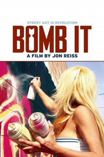 Bomb It (2007) - Movie