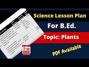 Science Lesson Plan on Plants For B.Ed. | Class 6 - Getting to Know Plants