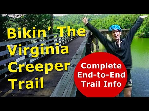 Virginia Creeper Trail: Biking all 34 Miles in 1 Day