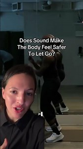 Does Sound Make The Body Feel Safe To Let Go? | The Class