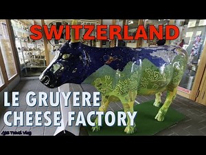 [4K] 🇨🇭 Le Gruyère Cheese Factory Tour in Gruyères, Switzerland | Swiss Cheese & Travel Experience