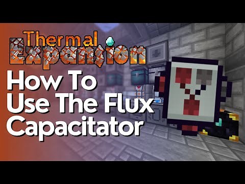 How To Use The Flux Capacitor In Thermal Expansion