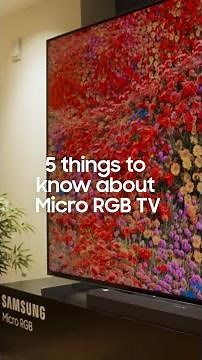 5 Things To Know About Micro RGB TV
