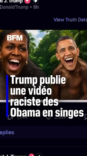 Trump publie une vidéo raciste des Obama en singes | BFMTV