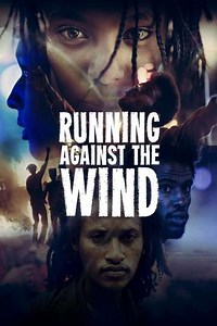 Running Against the Wind - Movie