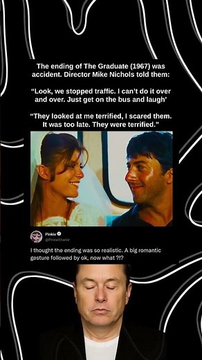 The ending of The Graduate (1967) was accident. Director Mike Nichols told them: “Look, we stopped