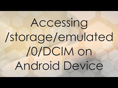 Accessing /storage/emulated/0/DCIM on Android Device