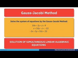 Gauss - Jacobi Method | System of Linear Equations | Solution of linear equation