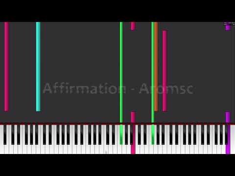 Affirmation - Aro [ Official Piano Visualizer ]