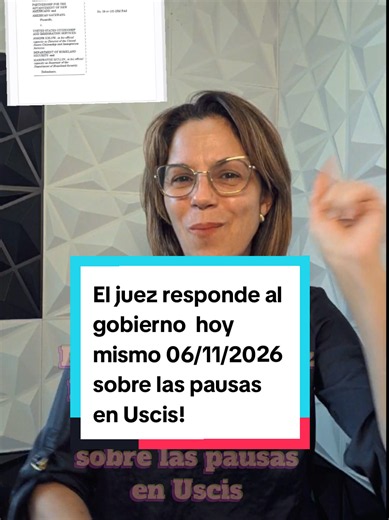 El juez responde al gobierno hoy mismo 06/ 11 / 2026 sobre el pausas en USCis. #juez #pausasactivas #uscis #ordendeljuez #cubanos no soy abogado. Nos doy consejo legal. No doy consultas legales. No cobro por ellas. no estoy capacitada para representarte en inmigración en Estados Unidos.