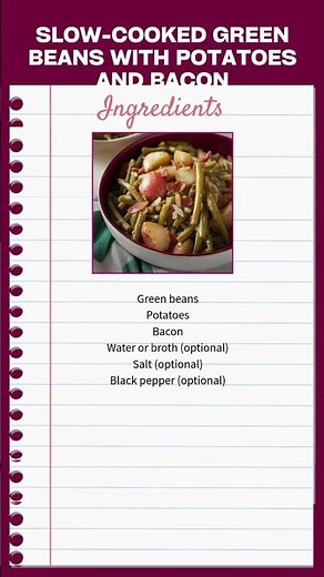 Slow-Cooked Green Beans with Potatoes and Bacon