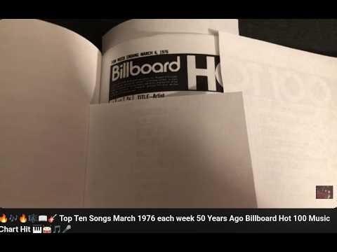 🔥🎶🔥🎼📖🎸 Top Ten Songs March 1976 each week 50 Years Ago Billboard Hot 100 Music Chart Hit 🎹🥁🎵🎤