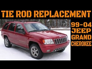 Jeep Grand Cherokee Tie Rod Replacement (1999-2004)