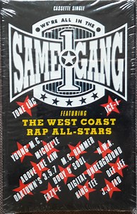 The West Coast Rap All-Stars - We're All In The Same Gang