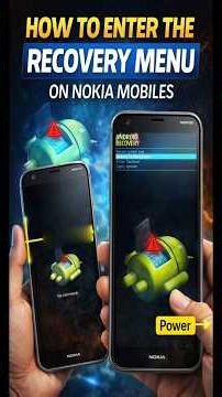 How to Enter Recovery Mode on Nokia Phones | Enter Recovery Menu on Nokia Android Phones