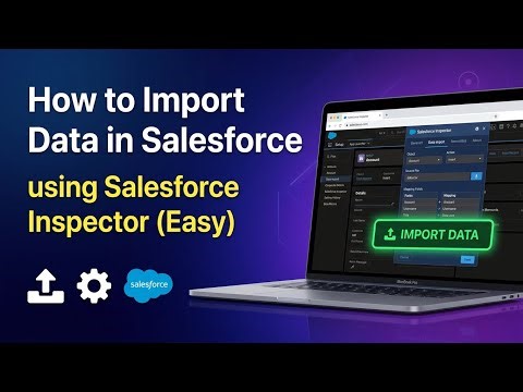How to Import Data in Salesforce using Salesforce Inspector (Easy) | Immadify Project 🚀