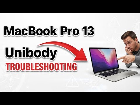 MacBook Pro 13" Unibody Troubleshooting