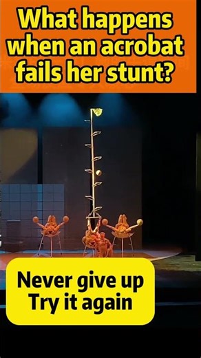 What happens when an acrobat fails her stunt?