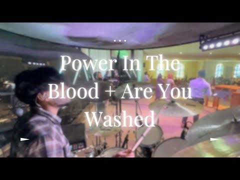 Power In The Blood + Are You Washed IEM Mix | Live Drum Cam