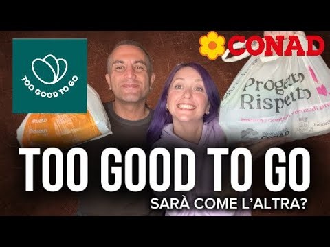 TOO GOOD TO GO apriamo 2 Mystery box del CONAD