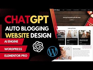 Create an Autoblog blogging AI website with ChatGPT WordPress and Elementor
