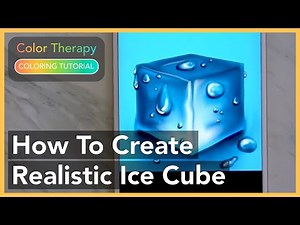 Coloring Tutorial: How to Create an Ice Cube with Color Therapy App