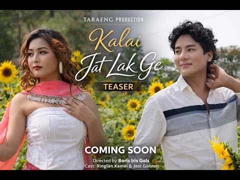 Kalai Jat Lak Ge Teaser | Rongmei Love Song 2026 | Taraeng Production