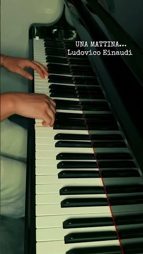 Una Mattina..Ludovico Einaudi#piano #pianomusic #fyp #musica #musik#einaudi #mattina #morning