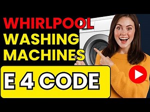 whirlpool washing machine e4 error code – What It Means and How to Fix It in Seconds