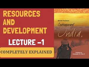 resources and development class 10 | संसाधन एवं विकास कक्षा 10 | lecture 1
