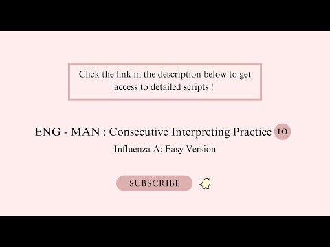 Medical Consecutive Interpreting Practice 10 : ENG - MAN : Influenza A ( Easy Version )