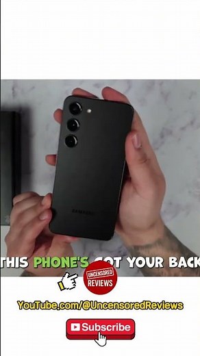 They Don't Want You to Know This About the Samsung Galaxy S23