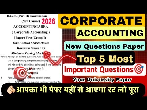 Corporate Accounting Question Paper Bcom 2026 | B.Com 2nd Year Corporate Accounting Question Paper