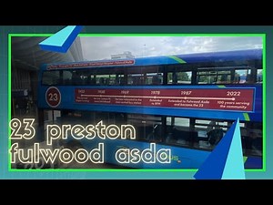 Full route 23 preston to fulwood Asda-preston (route learning)Preston bus
