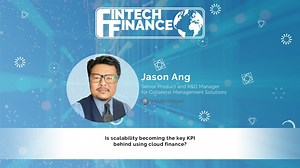 Jason Ang, SmartStream - Is scalability becoming the key KPI behind using cloud finance?