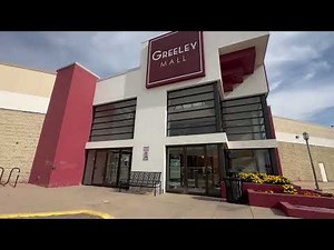 Tour of Greeley Mall - Greeley, Colorado