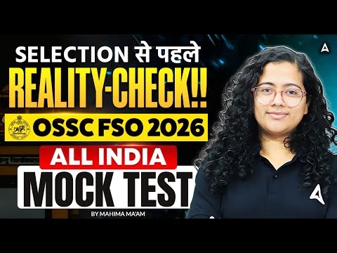 OSSC FSO Mock Test 2026 | OSSC FSO Selection Reality Check | OSSC FSO 2026 Mock Test By Mahima Ma'am