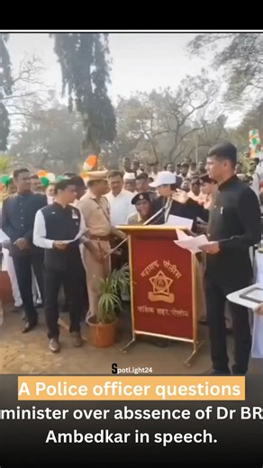 @spotl.ight24 on Instagram: "During the Republic Day flag hoisting at Nashik Police Parade Ground, Minister Girish Mahajan spoke about Kumbh Mela 2026 development works. During the address, a woman police officer questioned why Dr Babasaheb Ambedkar’s name was not mentioned in the speech. The interruption caused brief tension at the venue. Police later escorted the officer aside, and the official programme continued under security supervision during the seventy seventh Republic Day ceremony ther
