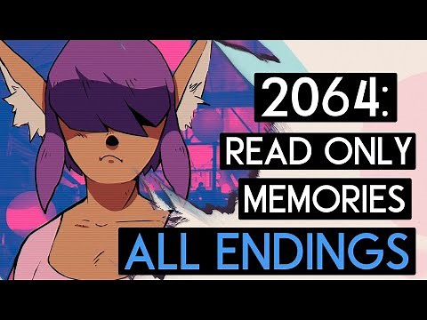 How to unlock ALL ENDINGS in 2064: Read Only Memories!