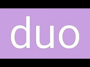 Duo Definition & Meaning