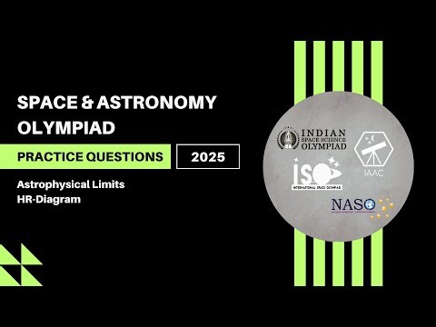 2025 Space and Astronomy Olympiad Practice Questions | SET-1