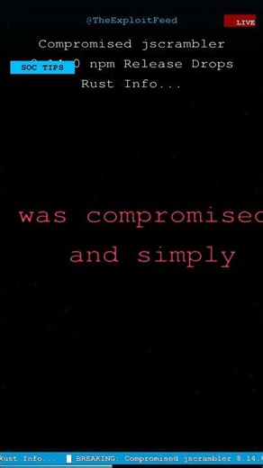 Compromised jscrambler 8.14.0 npm Release Drops Rust Info...
